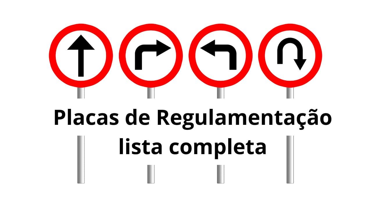 Placas de Regulamentação lista completa
