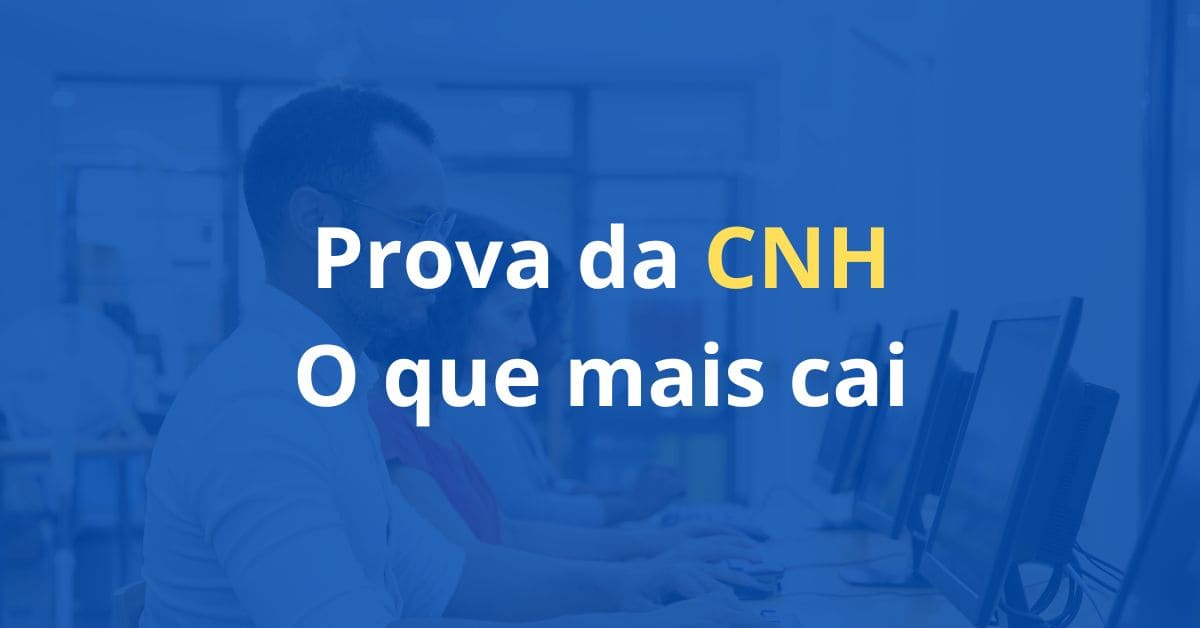 Prova da CNH: O Que Mais Cai (Com Percentual de Incidência)